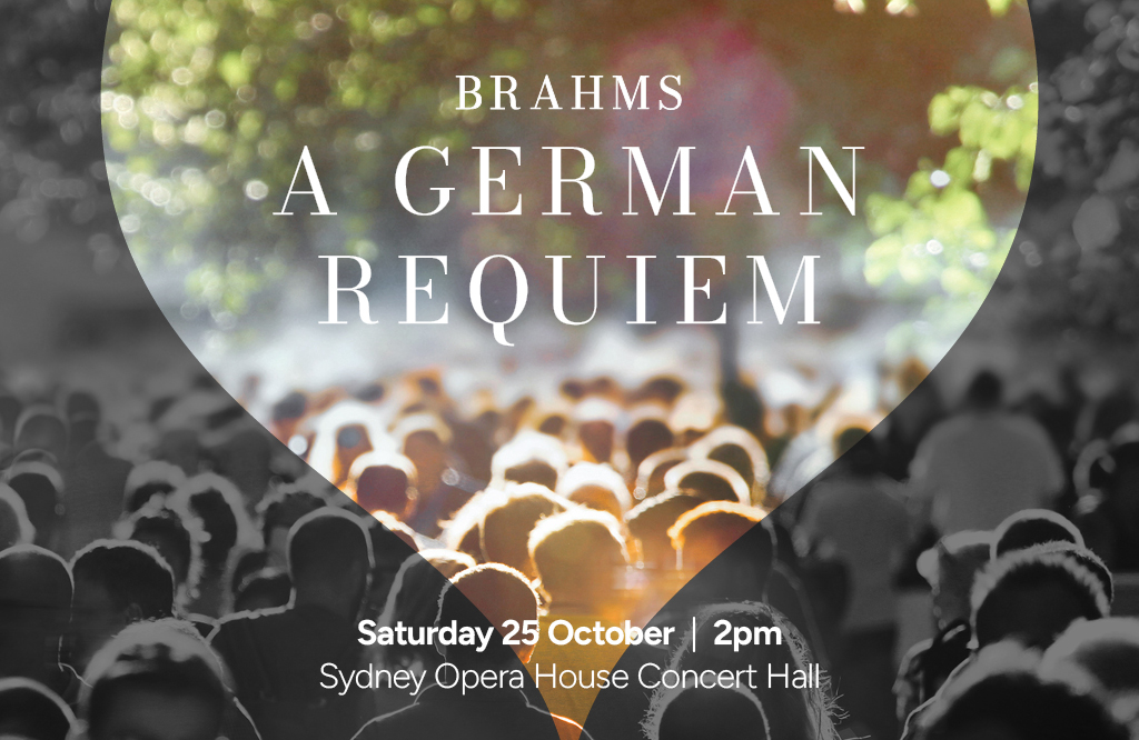 Sydney Philharmonia Choirs - A German Requiem